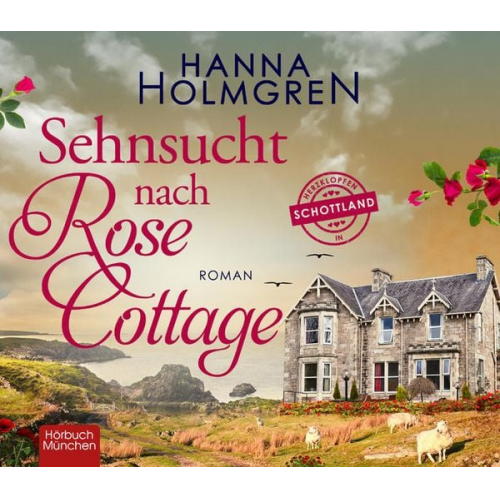 Hanna Holmgren - Sehnsucht nach Rose Cottage