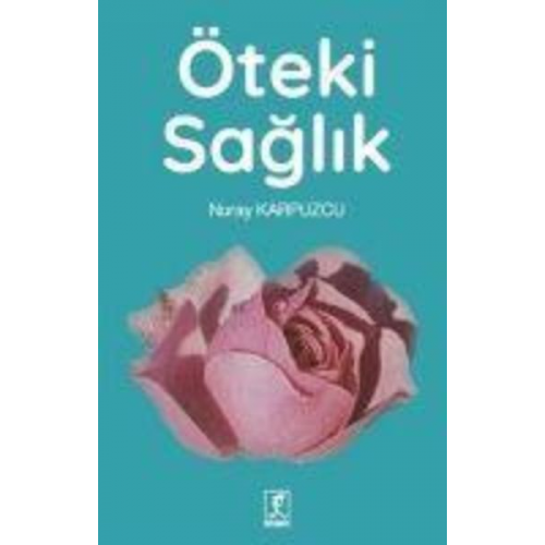 Nuray Karpuzcu - Öteki Saglik