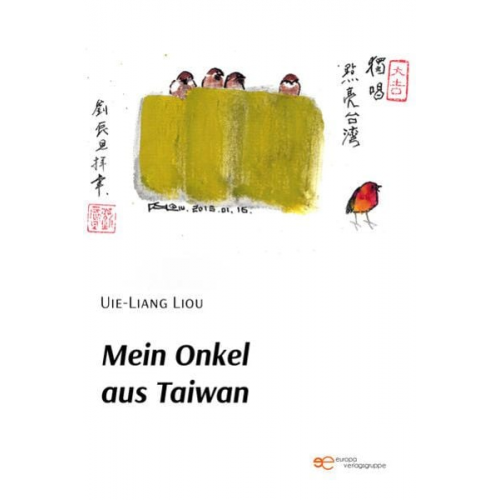 Uie-Liang Liou - Mein Onkel Aus Taiwan