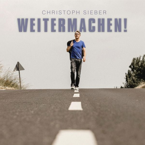 Christoph Sieber - Weitermachen!