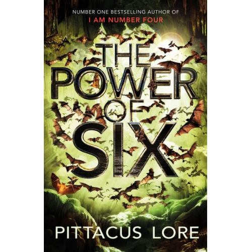 Pittacus Lore - The Power of Six