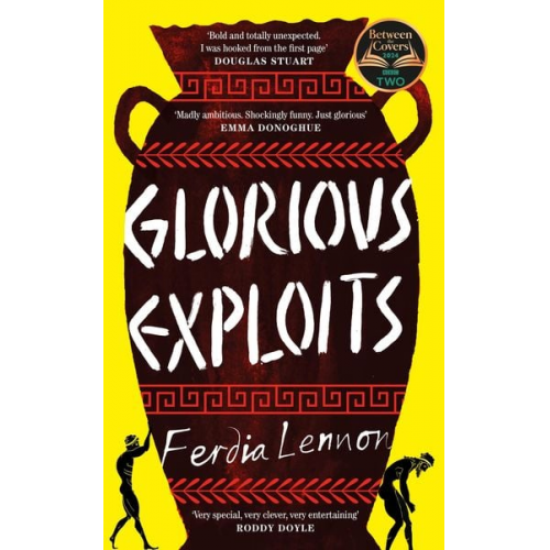 Ferdia Lennon - Glorious Exploits