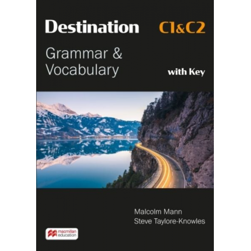 Malcolm Mann Steve Taylore-Knowles - Destination C1/C2 Student's Book with key Pack