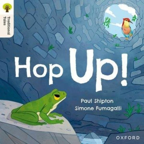 Paul Shipton - Oxford Reading Tree Traditional Tales: Level 1+: Hop Up!