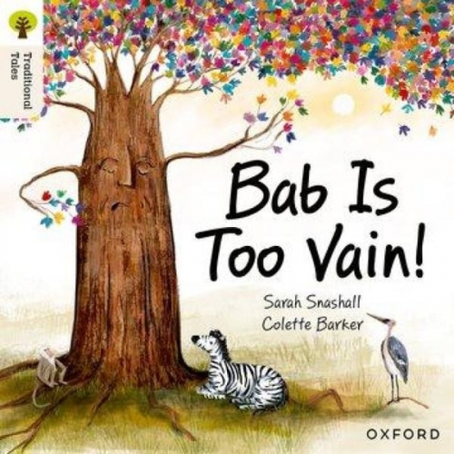 Sarah Snashall - Oxford Reading Tree Traditional Tales: Level 3: Bab Is Too Vain!