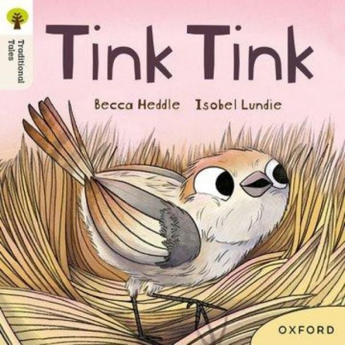 Becca Heddle - Oxford Reading Tree Traditional Tales: Level 3: Tink Tink