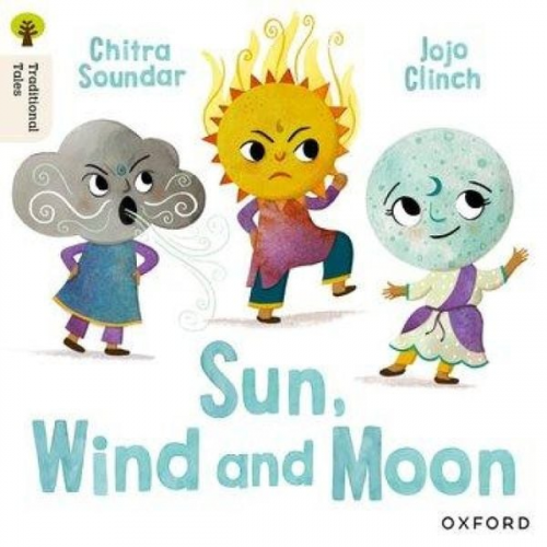 Chitra Soundar - Oxford Reading Tree Traditional Tales: Level 4: Sun, Moon and Wind