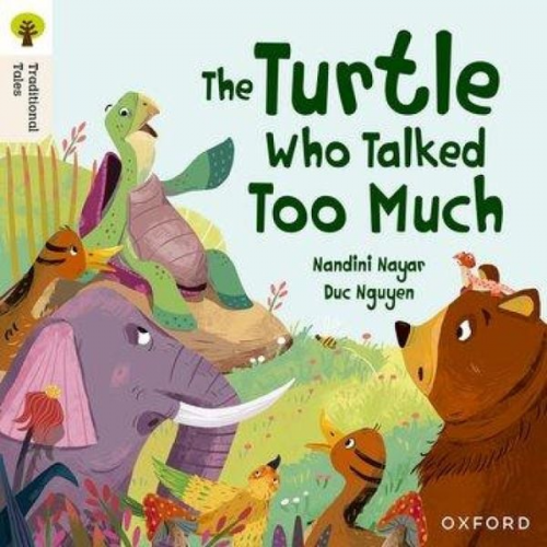 Nandini Nayer - Oxford Reading Tree Traditional Tales: Level 8: The Turtle Who Talked Too Much