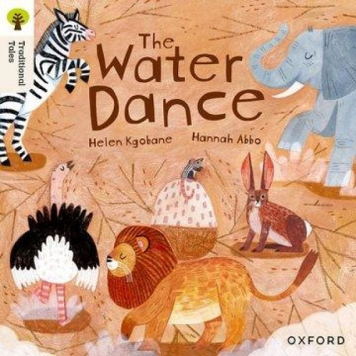 Helen Kgobane - Oxford Reading Tree Traditional Tales: Level 9: The Water Dance