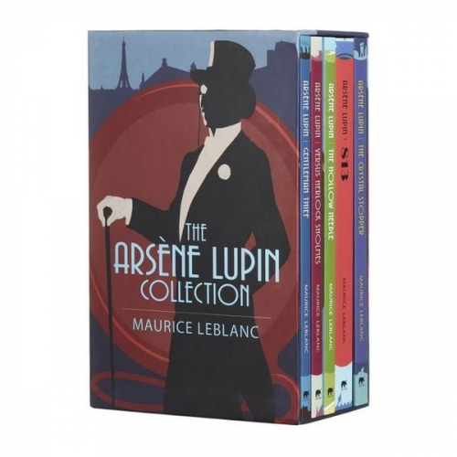 Maurice Leblanc - The Arsène Lupin Collection