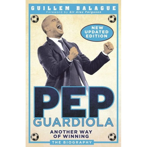 Guillem Balague - Pep Guardiola