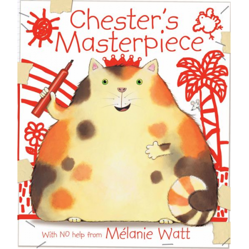 Melanie Watt - Chester's Masterpiece