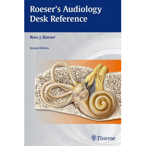 Roeser's Audiology Desk Reference