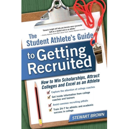 Stewart Brown - The Student Athlete's Guide to Getting Recruited