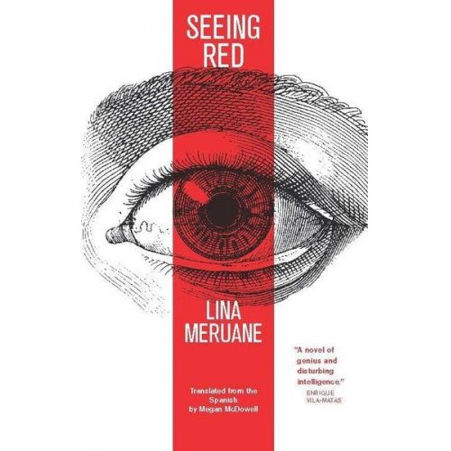 Lina Meruane - Seeing Red