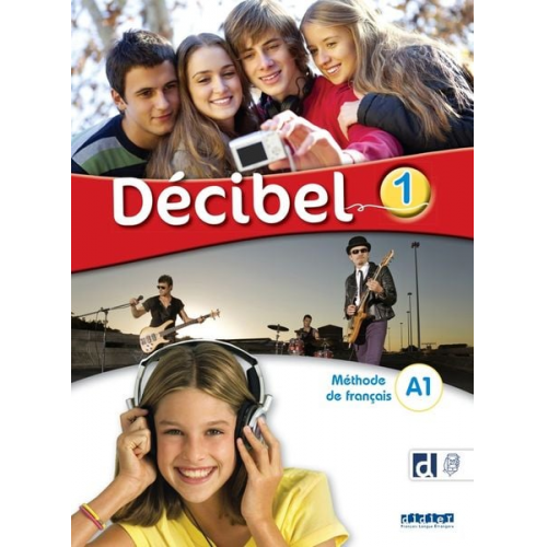 C. Martin D. Pastor I. Saracibar M. Butzbach - Decibel 1 - Niv. A1 - Livre + didierfle.app