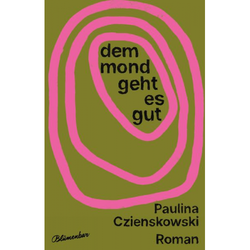 Paulina Czienskowski - Dem Mond geht es gut