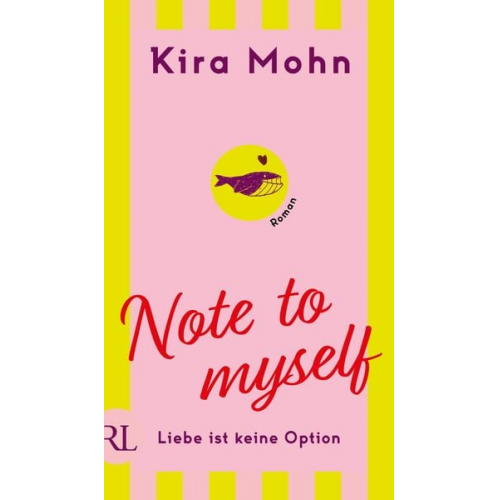 Kira Mohn - Note to myself: Liebe ist keine Option