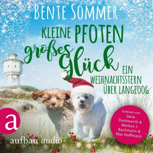 Bente Sommer - Kleine Pfoten, großes Glück - Ein Weihnachtsstern auf Langeoog