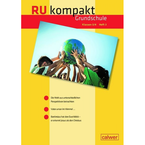 Stefan Hermann Pädagogisch-Theologisches Zentrum Stuttgart Religionspädagogisches Institut Karlsruhe - RU kompakt. Grundschule Klasse 3/4 Heft 3