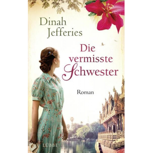 Dinah Jefferies - Die vermisste Schwester