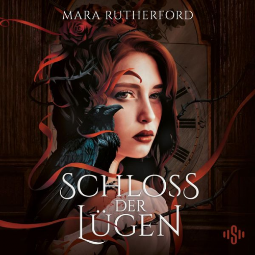 Mara Rutherford - Schloss der Lügen