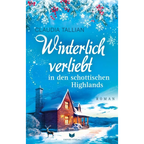 Claudia Tallian - Winterlich verliebt in den schottischen Highlands