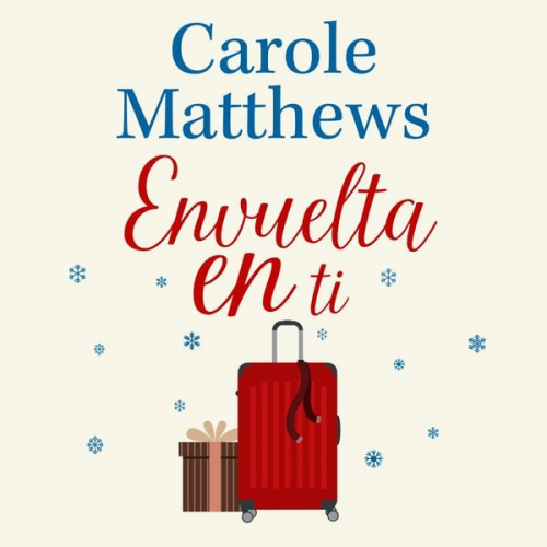 Carole Matthews - Envuelta en ti