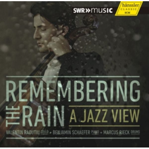 Valentin Radutiu Benjamin Schäfer Markus Rieck - Remembering the Rain-A Jazz View