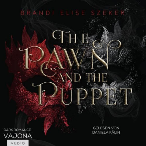 Brandi Elise Szeker - The Pawn and The Puppet