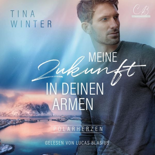 Tina Winter - Meine Zukunft in deinen Armen