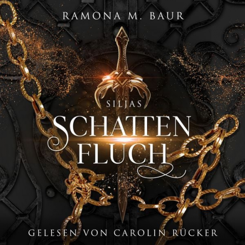 Ramona M. Baur - Schattenfluch (Siljas – Schatten-Dilogie 1)