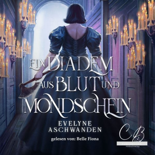 Evelyne Aschwanden - Ein Diadem aus Blut und Mondschein