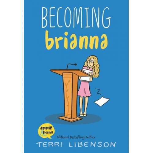 Terri Libenson - Becoming Brianna