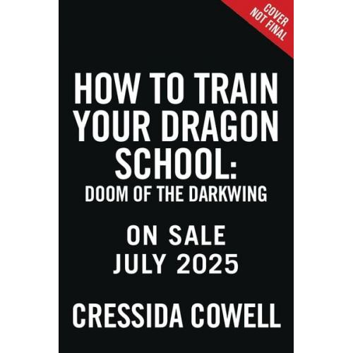 Cressida Cowell - How to Train Your Dragon School: Doom of the Darkwing