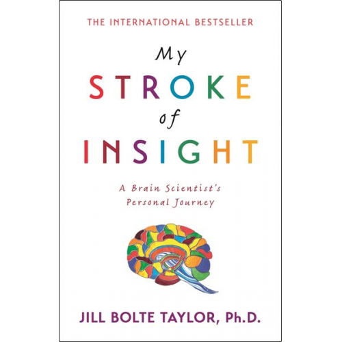 Jill Bolte Taylor - My Stroke of Insight