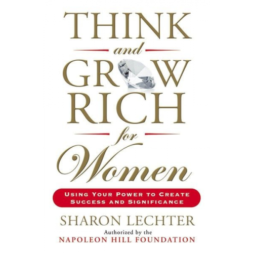 Sharon Lechter - Think and Grow Rich for Women