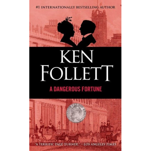 Ken Follett - A Dangerous Fortune