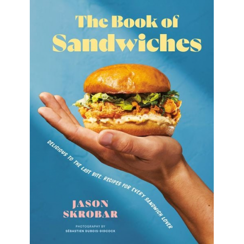 Jason Skrobar - The Book of Sandwiches