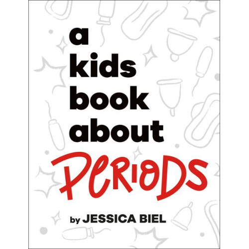 Jessica Biel - A Kids Book about Periods