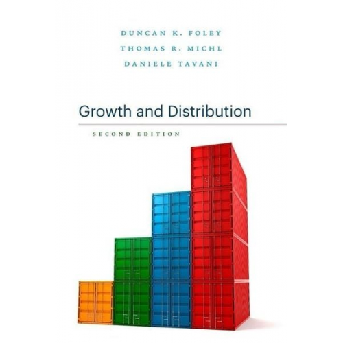 Duncan K. Foley Thomas R. Michl Daniele Tavani - Growth and Distribution