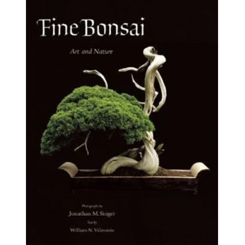 Jonathan Singer - Fine Bonsai - Deluxe Edition: Art & Nature