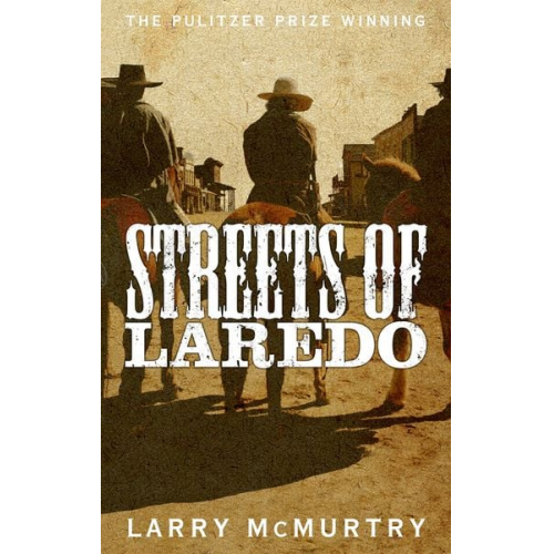 Larry McMurtry - Streets of Laredo