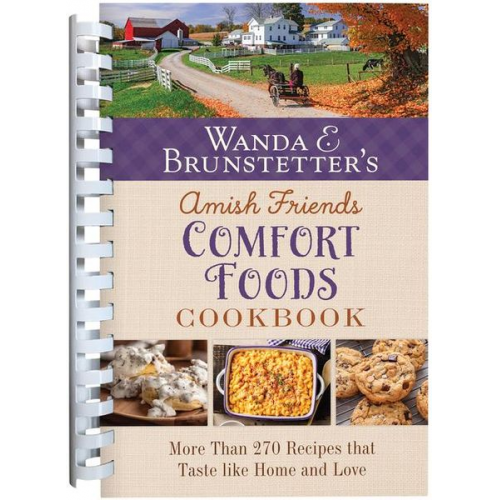 Wanda E. Brunstetter - Wanda E. Brunstetter's Amish Friends Comfort Foods Cookbook