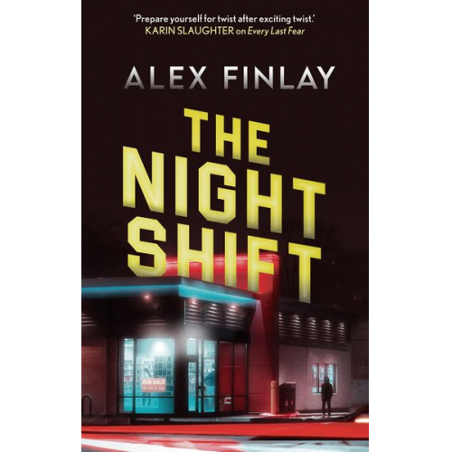 Alex Finlay - The Night Shift