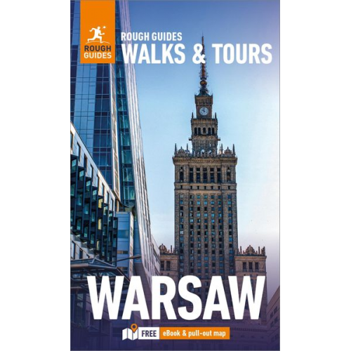 Rough Guides - Rough Guides Walks and Tours Warsaw: Top 14 Itineraries for Your Trip: Travel Guide with eBook