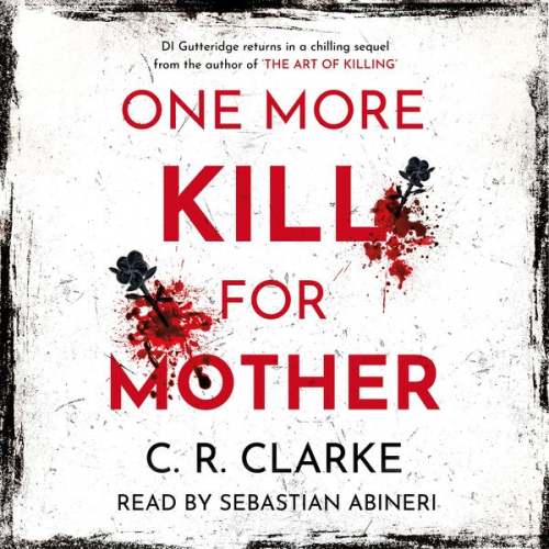 C. R. Clarke - One More Kill For Mother