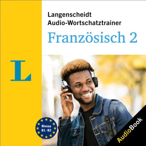 Langenscheidt-Redaktion - Langenscheidt Audio-Wortschatztrainer Französisch 2