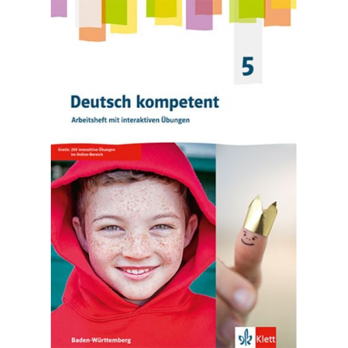 Deutsch kompetent 5. Arbeitsheft mit Medien Klasse 5. Ausgabe für Baden Württemberg