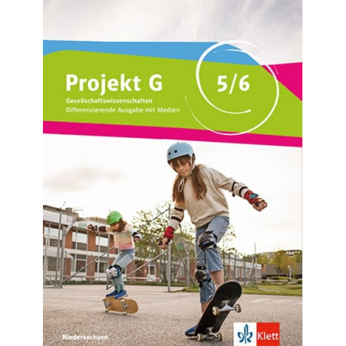 Projekt G Gesellschaftslehre 5/6. Schulbuch mit Medien Klasse 5/6. Ausgabe Niedersachsen und Bremen